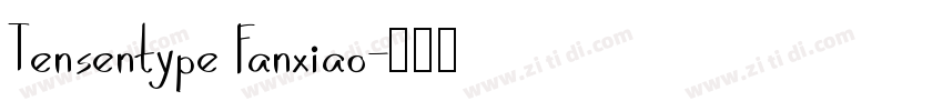 Tensentype Fanxiao字体转换
